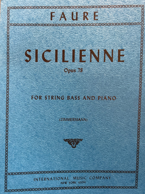 Sicilienne, Op. 78 - String Bass - Faure