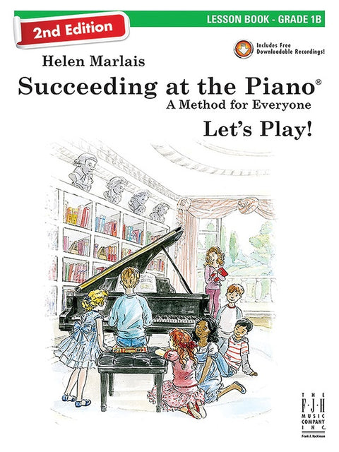 Succeeding at the Piano Lesson Book 2nd Edition Grade 1B - Helen Marlais