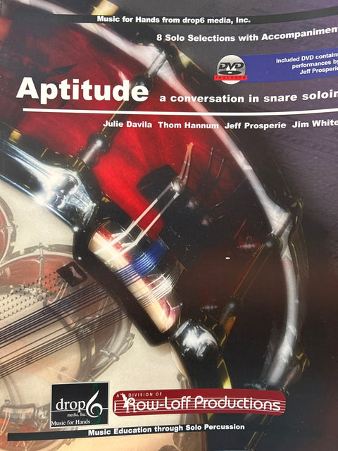 Aptitude - A Conversation in Snare Soloing - Davila / Hannum / Prosperie / White