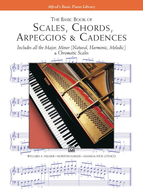 The Basic Book of Scales, Chords, Arpeggios & Cadences - Piano - Palmer/Manus/Lethco