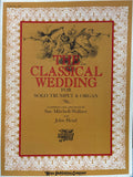 The Classical Wedding for Solo Trumpet & Organ - Mitchell-Wallace / Head - H & H Music