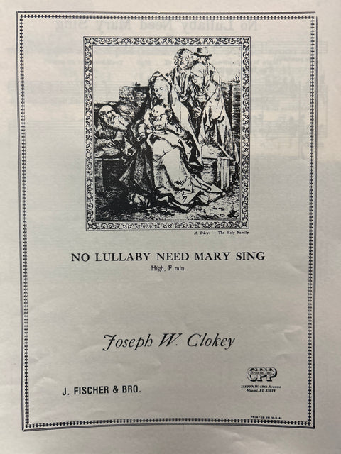 No Lullaby Need Mary Sing - Vocal - Clokey