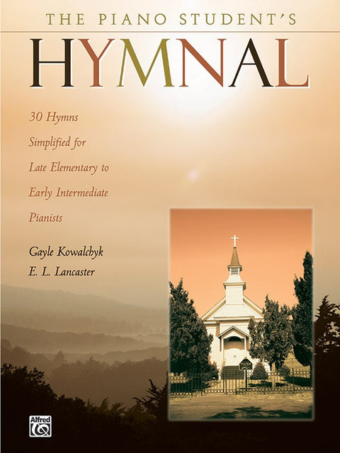 The Piano Student's Hymnal - Kowalchyk/Lancaster