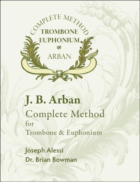 Complete Method for Trombone & Euphonium - Arban/Alessi/Bowman