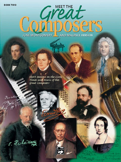 Meet the Great Composers - Book 1 - J. Montgomery/A. Hinson