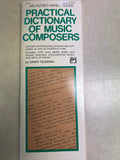 Practical Dictionary of Music Composers