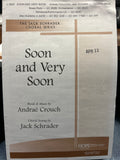 Soon and Very Soon - Two-Part Mixed - Crouch / Schrader