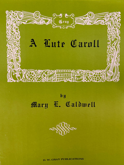 A Lute Caroll - Vocal - Herrick / Caldwell