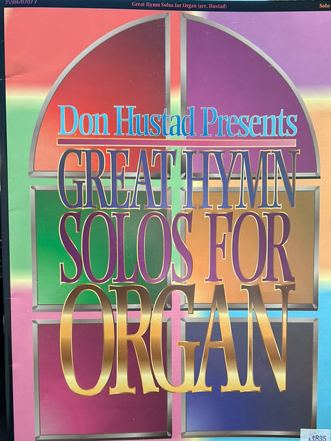 Great Hymn Solos for Organ - D. Hustad