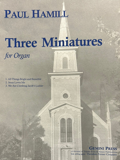 Three Miniatures for Organ - P. Hamill