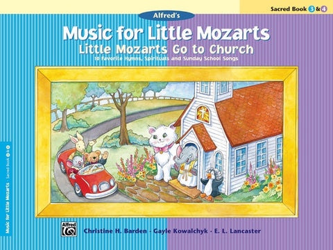 Alfred's Music for Little Mozarts - Little Mozarts Go to Church Book 3 & 4