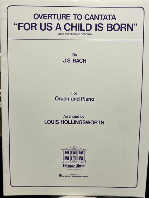 Overture to Cantata "For Us a Child is Born" Organ & Piano Duet