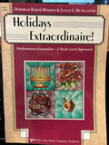 Holidays Extraordinaire!