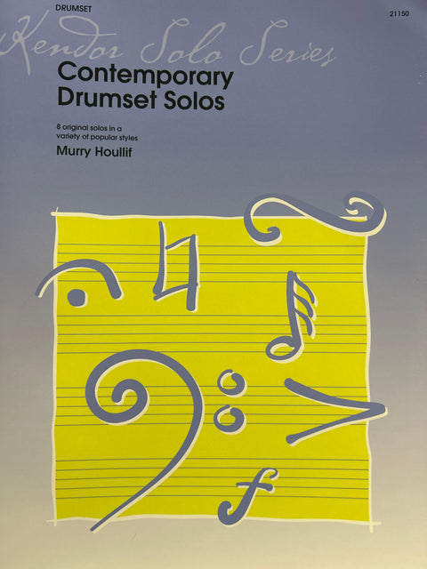 Contemporary Drumset Solos - Houllif