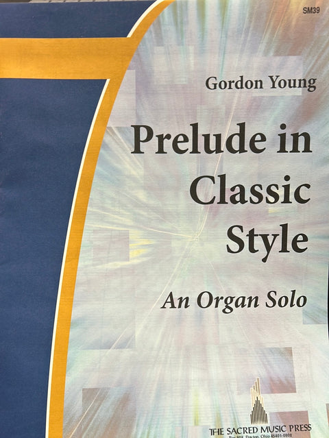 Prelude in Classic Style - Organ - G. Young