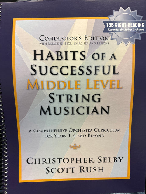 Habits of a Successful Middle Level String Musician - Christopher Selby, Scott Rush - H & H Music