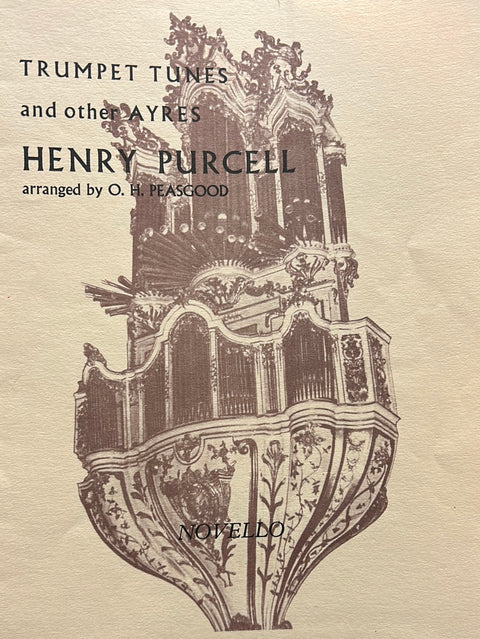 Trumpet Tunes and Other Ayres - Organ - Purcell/Peasgood