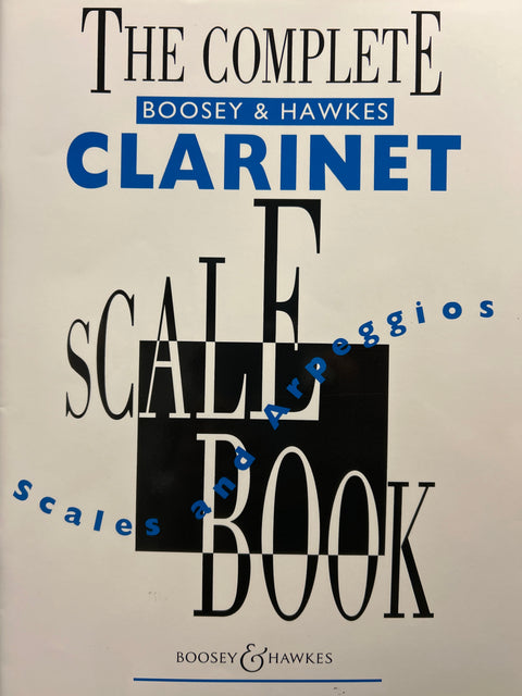The Complete Boosey & Hawkes Scale Book - Clarinet
