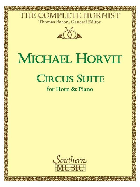 Circus Suite - French Horn - Horvit - H & H Music