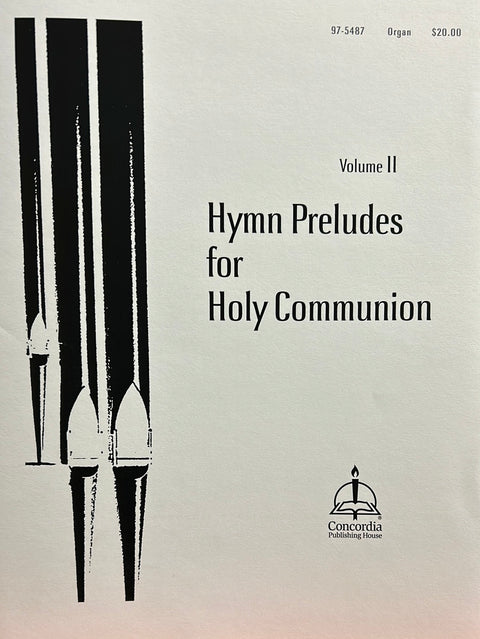 Hymn Preludes for Holy Communion - Organ