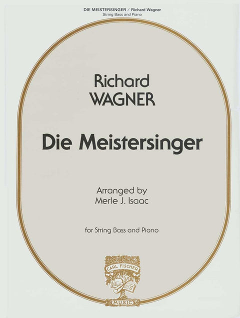 Die Meistersinger - String Bass - Wagner