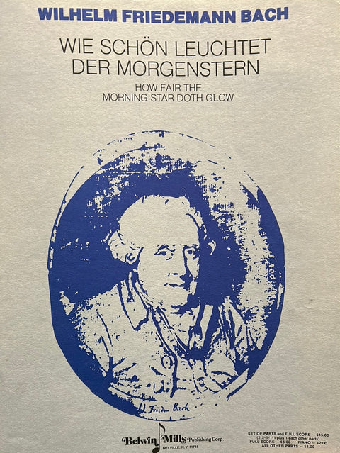How Fair the Morning Star Doth Glow - W. F. Bach