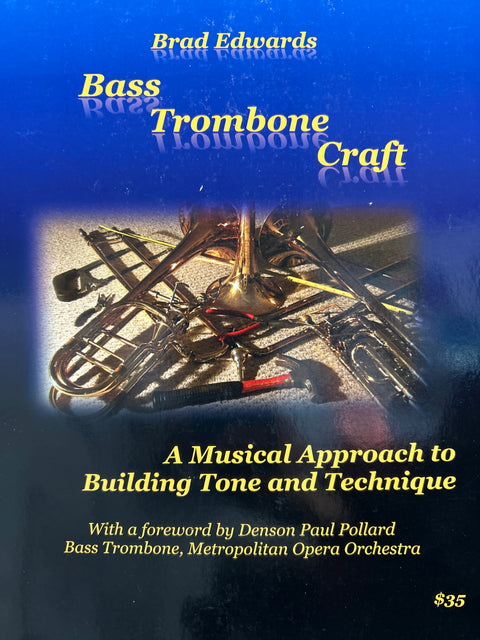Bass Trombone Craft - Edwards - H & H Music