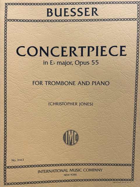 Concertpiece in E Flat Major - Opus 55 - Trombone - Buesser