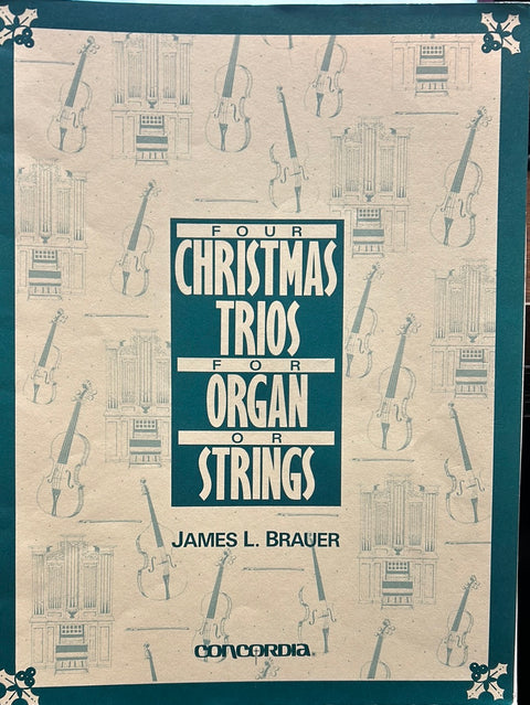 Four Christmas Trios for Organ or Strings