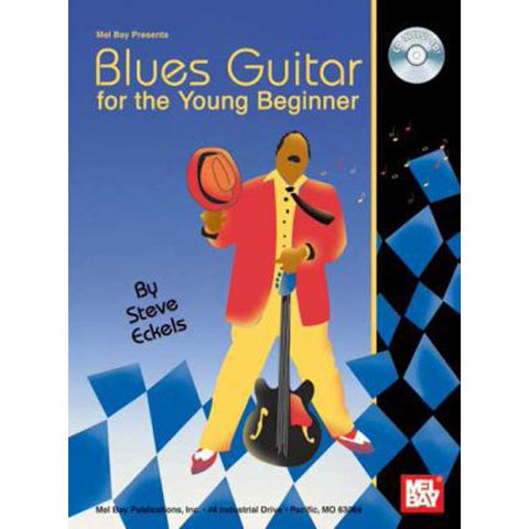 Blues Guitar for the Young Beginner by Steve Eckels