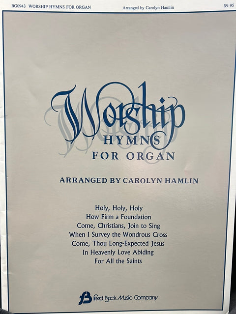 Worship Hymns for Organ - C. Hamlin