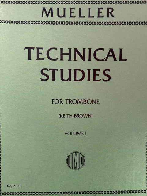 Technical Studies for Trombone - Volume I - Mueller / Brown