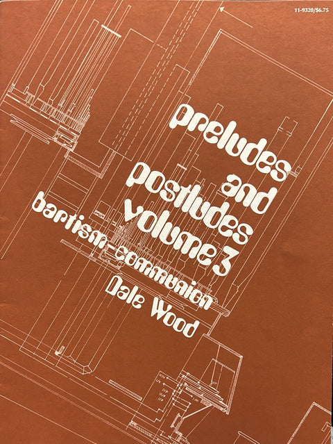 Preludes and Postludes Vol. 3 - D. Wood