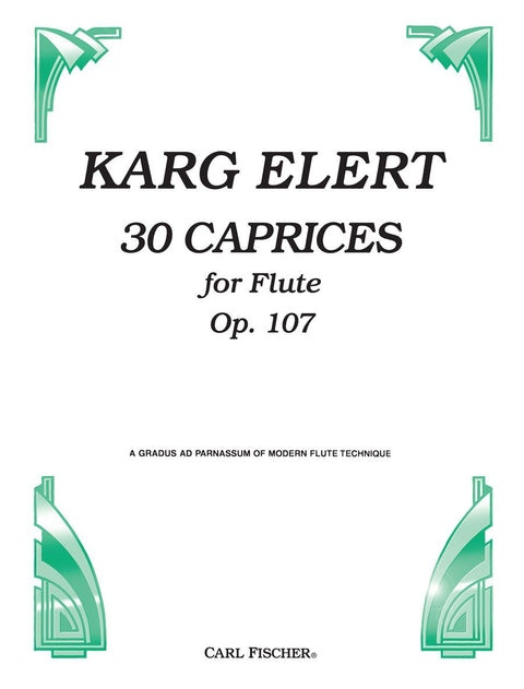 30 Caprices for Flute, Op. 107 - Elert
