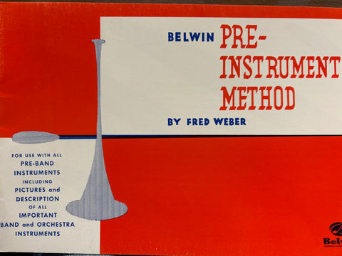 Belwin Pre-Instrument Method - F. Weber
