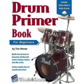 Drum Primer with DVD For Beginners by Tim Wimer