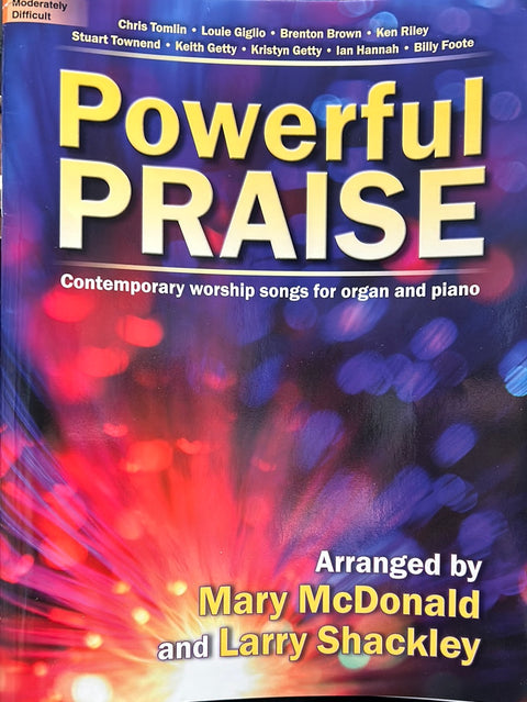 Powerful Praise - Organ - M. McDonald/L. Shackley