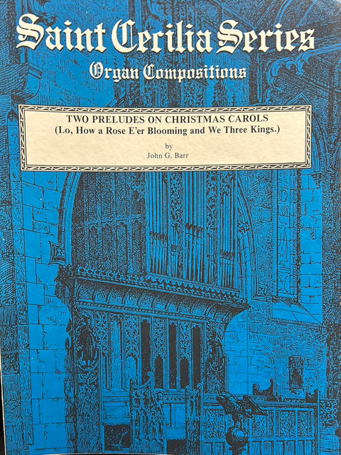 Two Preludes on Christmas Carols - Organ