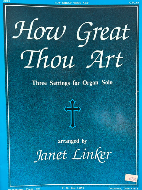 How Great Thou Art - Organ - J. Linker