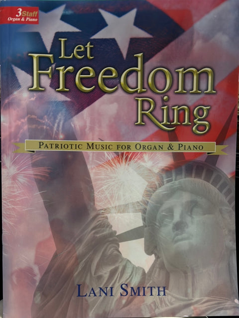 Let Freedom Ring Organ & Piano Duet