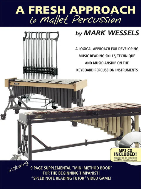 A Fresh Approach to Mallet Percussion - Wessels