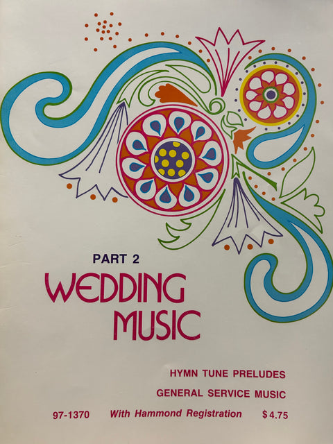 Wedding Music Part 2 Hymn Tune Preludes