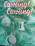 Caroling! Caroling! : A Christmas Holiday Piano Duet Book, Vol. 2