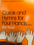 Carols and Hymns for Four Hands by Ron Boud