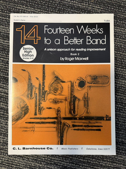 Fourteen Weeks to a Better Band - Roger Maxwell