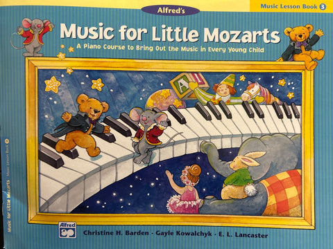 Alfred's Music for Little Mozarts - Book 3