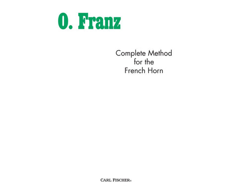Complete Method for the French Horn - Franz