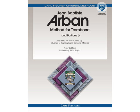 Method for Trombone and Baritone - Arban/Revised by Randall and Mantia/Edited by Raph