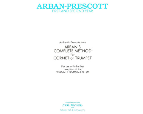 Arban's Complete Method for Trumpet - First and Second Year - Prescott/Arban