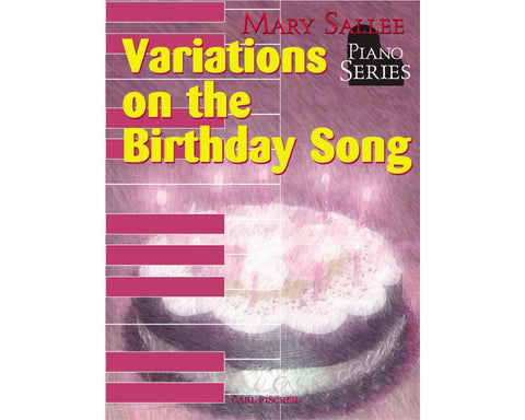 Variations on the Birthday Song - Mary Sallee